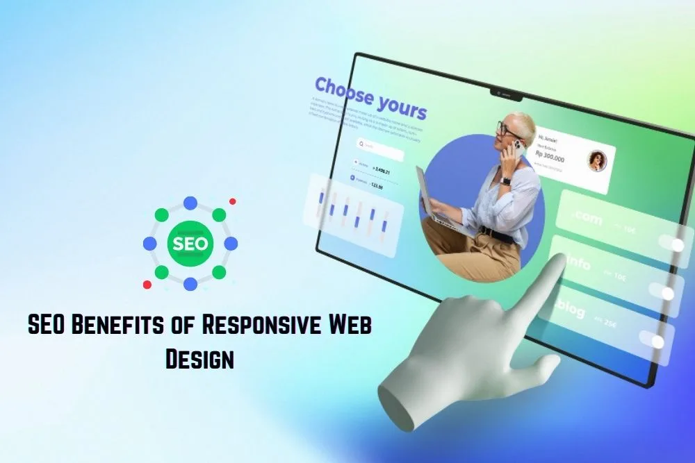 SEO Benefits of Responsive Web Design