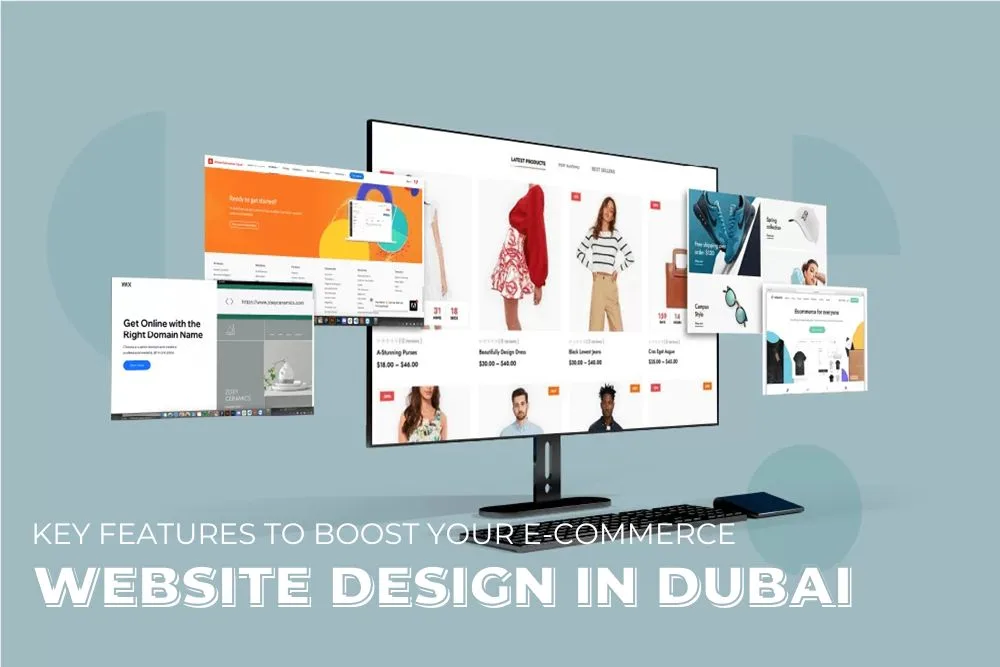 Key Features to Boost Your E commerce Website Design in Dubai