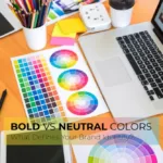 Bold vs Neutral Colors